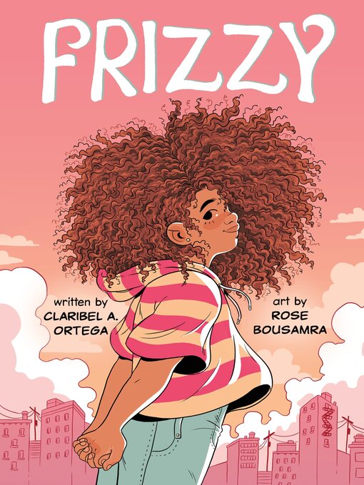 Title details for Frizzy by Claribel A. Ortega - Wait list